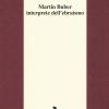 Martin Buber Interprete Dell'ebraismo