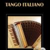 Tango Italiano. Con Cd-audio