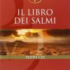 Il Libro Dei Salmi. Versione Ufficiale Della Conferenza Episcopale Italiana