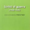 Scritti Di Guerra (1940-1945)