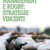 Management E Rugby: Strategie Vincenti