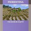 Ricette Della Montagna Fiorentina. Una Tavola Da Scoprire
