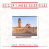Ecco I Miei Gioielli (1 Cd Audio)