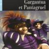 Gargantua Et Pantagruel. Con Cd Audio