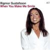 When You Make Me Smile - Rigmor Gustafsson
