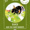 Black and the baby rabbits. Con File audio per il download