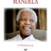 Nelson Mandela. 15 meditazioni