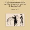 Il Volgarizzamento Occitanico Del liber De Medicina Equorum Di Giordano Ruffo. Ediz. Critica
