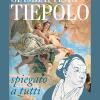 Giambattista Tiepolo Spiegato A Tutti