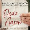 Dear aaron: from the author of the sensational tiktok hit, from lukov with love, and the queen of the slow-burn romance!