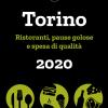 Torino De La Pecora Nera 2020. Ristoranti, Pause Golose E Spesa Di Qualit