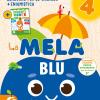 La Mela Blu 4 - Quaderno Per Le Vacanze. Vol. 4