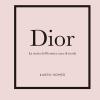 Dior. La Storia Dell'iconica Casa Di Moda