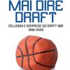 Mai dire Draft. Delusioni e sorprese dei Draft NBA 1996-2005