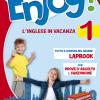 Enjoy! 1 L'inglese Va In Vacanza. Per La Scuola Elementare