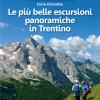 Le pi belle escursioni panoramiche in Trentino
