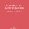 Gli Enigmi Nel Faust Di Goethe
