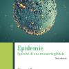 Epidemie. I Perch Di Una Minaccia Globale