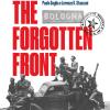 The Forgotten Front. La Resistenza A Bologna Un Film Di Paolo Soglia E Lorenzo K. Stanzani. Dvd. Con Libro