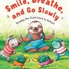 Smile, breathe, and go slowly: slumby the sloth goes to school
