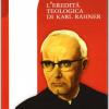 L'eredit teologica di Karl Rahner
