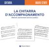 La Chitarra D'accompagnamento. Metodo Elementare Teorico-pratico