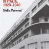 Difficolt Politiche Dell'architettura In Italia 1920-1940. Ediz. Illustrata
