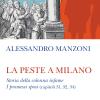 La Peste A Milano-storia Della Colonna Infame. I Promessi Sposi (capitoli 31, 32, 34)
