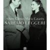 Saremo Leggeri. Corrispondenza (1944-1959)