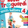 Nuovi Traguardi. Letture. Per La Scuola Elementare. Con E-book. Con Espansione Online. Vol. 1