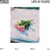 Life Is Yours (indie Exclusive)