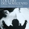 L'occhio Del Novecento. Cinema, Esperienza, Modernit