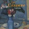 Paul Czanne. Una vita. Ediz. a colori