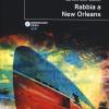 Rabbia A New Orleans