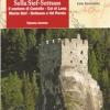 Itinerari segreti della grande guerra nelle Dolomiti. Vol. 10