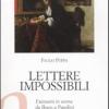Lettere Impossibili. Fantasmi In Scena: Da Ibsen A Pasolini