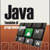 Java. Tecniche Di Programmazione