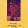 Socialisti in provincia di Varese (1945-1992)