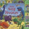Noisy Dinosaurs. Ediz. Illustrata