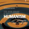 Future Humanism. Know Thyself