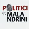 Politici (e) Malandrini