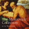 The Maestrovich Collection at Ca' Rezzonico