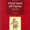 Trent'anni All'opera (1978-2010)
