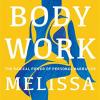 Body work: the radical power of personal narrative