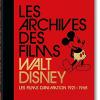 Les Archives Des Films Walt Disney. Les Films D'animation 1921-1968 (french Edition)
