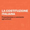 La Costituzione Italiana. Presentazione E Commento Agli Articoli. Con Estensioni Online