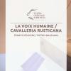 Francis Poulenc. Pietro Mascagni. La voix humaine. Cavalleria rusticana
