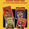 Guido Martina e l'et d'oro Disney in Italia