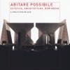 Abitare Possibile. Estetica, Architettura, New Media