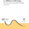 La Diffidenza Della Lingua. Percorsi Nella Po-etica Di Ilse Aichinger (1945-1976)